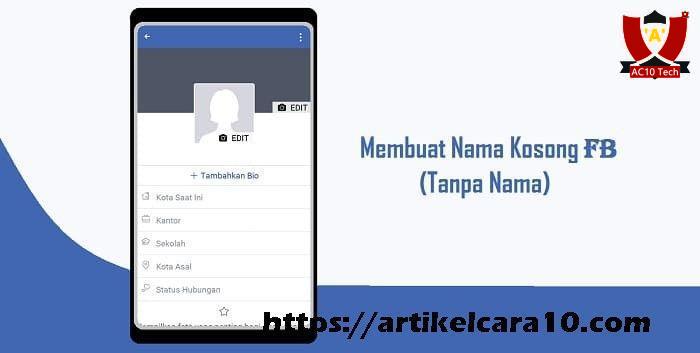 Cara Membuat Nama FB Kosong 2024