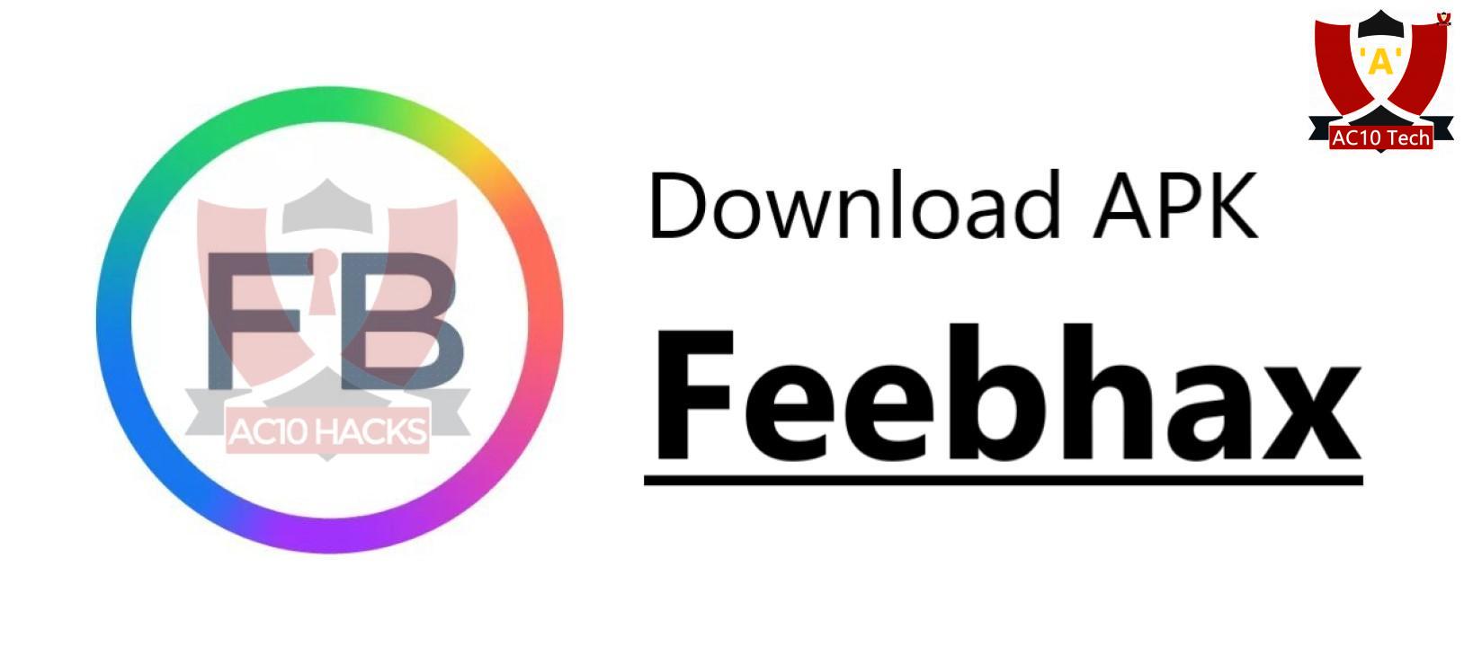 Download APK Feebhax at www.feebhax.com