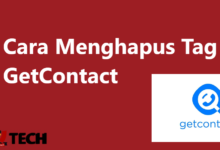 Cara Menghapus Tag di GetContact 2024 - Bakerum