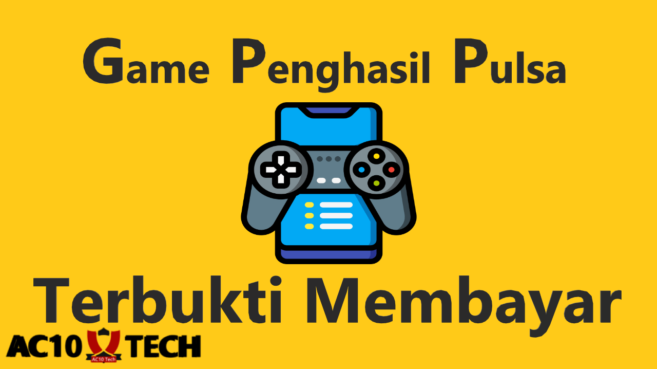 Game Penghasil Pulsa Tercepat dan Terbukti Membayar