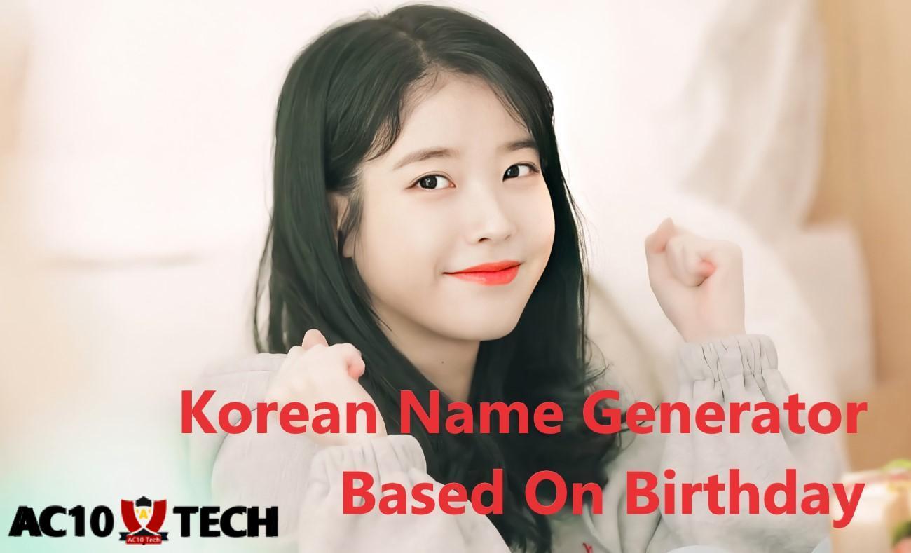 Korean Name Generator Based On Birthday