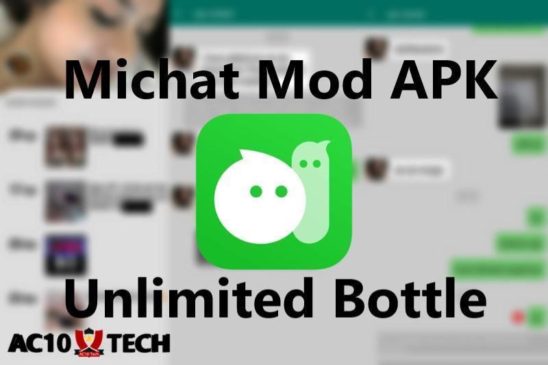 Michat Mod APK Tanpa Iklan Unlimited Bottle