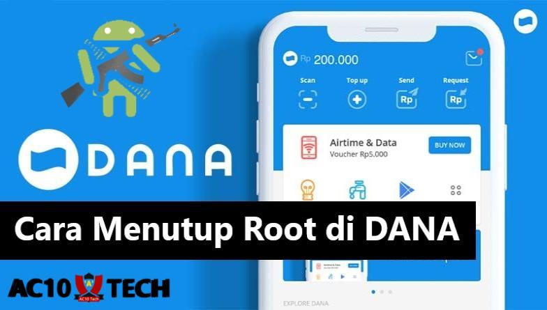 Cara Menutup Root di DANA Mudah