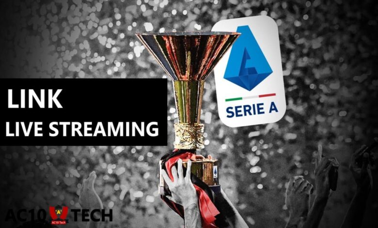 Link Streaming Liga Italia Seria A